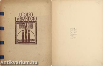 Utolsó ábrándok (Kaeszné Lukáts Katónak Kozma Lajos által dedikált példány)