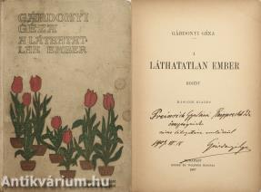 A láthatatlan ember (dedikált példány) (A kötetről írt irodalomtörténeti tanulmány a leírásban olvasható.)