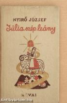 Júlia szép leány (A kötéstábla rajza Pekáry István munkája.)