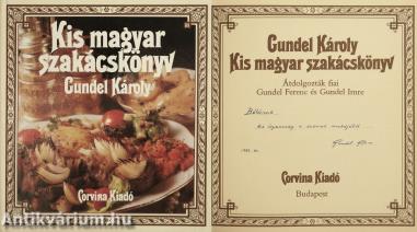 Kis magyar szakácskönyv (A szerző egyik unokája, Gundel Gábor által dedikált példány)