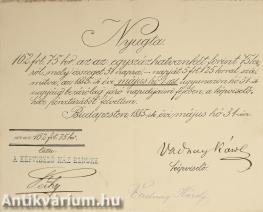 Vadnay Károly író, parlamenti képviselő által aláírt képviselőházi nyugta (Egykor a Vasberényi Gyűjtemény része; sz.: 575.)
