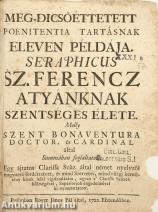 Meg-dicsőéttetett poenitentia tartásnak eleven példája (Gróf Széchényi Ferenc könyvtárából!)