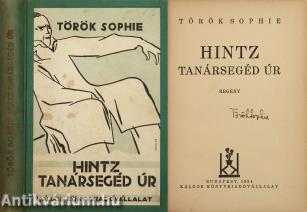 Hintz tanársegéd úr (aláírt példány) (Borítóterv: Végh Dezső)