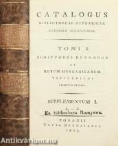 Catalogus Bibliothecae Hungaricae Nationalis Széchényianae (Egykor Rumy Károly György példánya. Ernst Lajos gyűjteményéből.)