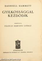 Gyilkossággal kezdődik