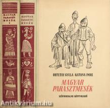 Magyar parasztmesék I-II. (A könyv szerepelt az ÁKV 1977. évi, XI. aukciójának 492. tételeként)