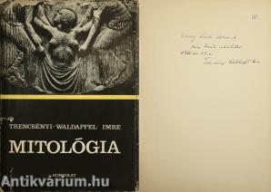 Mitológia (Wessely László író, műfordítónak dedikált példány)