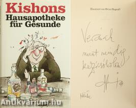 Kishons Hausapotheke für Gesunde (dedikált példány) (Illusztrációk: Brian Bagnall)