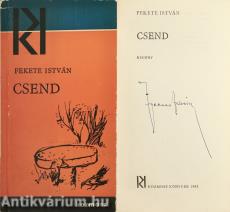 Csend (aláírt példány) (Első kiadás) (Bozóky Mária rajzaival illusztrálva. A fedélterv Csillag Vera munkája.)