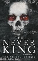 The Never King - A Sohakirály