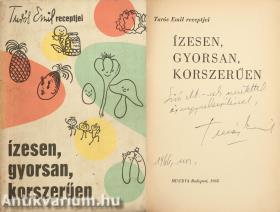 Ízesen, gyorsan, korszerűen (dedikált példány)