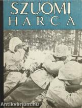 Szuomi harca az otthonért, hitért és hazáért 1939-1940. (Tiltólistás kötet)