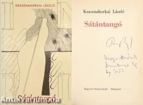 Sátántangó (Krasznahorkai László által dedikált és Tarr Béla által aláírt példány) (Borítóterv: Deim Pál festőművész)