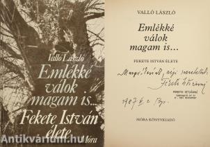 Emlékké válok magam is... (Fekete Istvánné által dedikált példány)