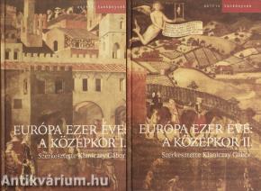 Európa ezer éve: A középkor I-II.