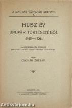 Husz év Ungvár történetéből 1918-1938.