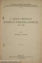 I. Apafi Mihály erdélyi fejedelemsége 1661-1690