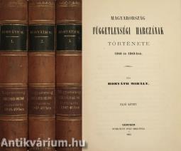 Magyarország függetlenségi harczának története I-III.