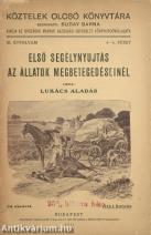 Első segélynyujtás az állatok megbetegedéseinél