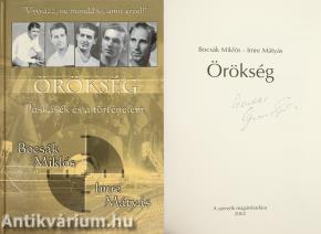 Örökség (Az Aranycsapat tagja, Grosics Gyula által dedikált példány)