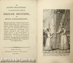Az illendő magaviselet' tudományára vezető erköltsi oktatások és anyai tanátsadások
