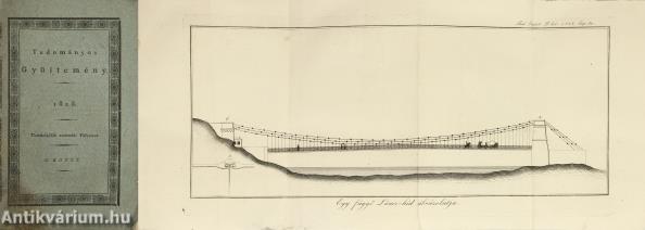 Tudományos Gyüjtemény 1828. II. (A Buda és Pest között létesítendő állandó hídról szóló cikkel és egy függő lánchíd tervrajzával.)