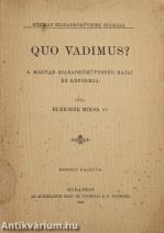 Quo vadimus?