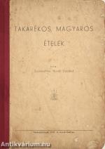 Takarékos, magyaros ételek