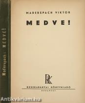 Medve!