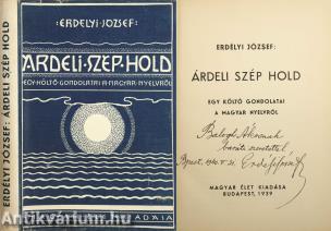 Árdeli szép Hold (dedikált példány) (Borítóterv: Illéssy Péter)