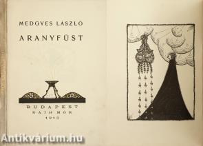 Aranyfüst (számozott példány) (A szerző tusrajzaival.)