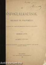 Az ősfoglalkozások (dedikált példány) (A könyv szerepelt az ÁKV 1980. évi XIV. aukciójának 200. tételeként.)