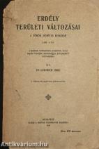 Erdély területi változásai a török hódítás korában 1541-1711 (A könyv szerepelt az ÁKV 1979. évi, XIII. aukciójának 354. tételeként)