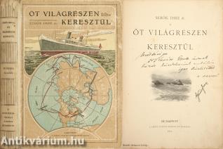 Öt világrészen keresztül (dedikált példány)