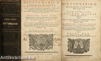 Dictionarium latino-hungaricum/Dictionarium hungarico-latinum (A díszcímlap, egy rézmetszet és egy kihajtható melléklet hiányzik)