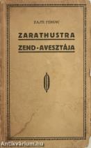 Zarathustra Zend-Avesztája