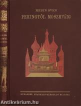 Pekingtől Moszkváig