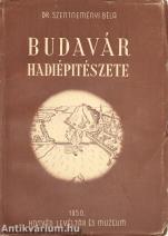 Budavár hadiépítészete