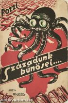 Századunk bűnösei... (Tiltólistás kötet) (A címfedél grafikáját Köpeczi Bócz István készítette)