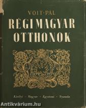 Régi magyar otthonok (A kötésterv Végh Gusztáv munkája.)