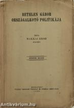 Bethlen Gábor országalkotó politikája
