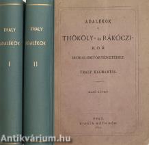 Adalékok a Thököly- és Rákóczi-kor irodalomtörténetéhez I-II.