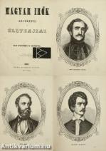 Magyar irók arczképei és életrajzai – Első gyüjtemény 40 arczképpel (Unicus!)