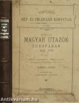 Régi magyar utazók Európában. 1532-1770 (Az előszó: Vámbéry Ármin.)
