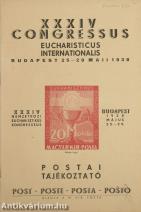 XXXIV. Nemzetközi Eucharisztikus Kongresszus Budapest, 1938. május 25-29. - Postai tájékoztató