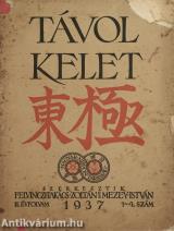 Távol Kelet 1937. 1-4. szám
