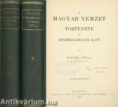 A magyar nemzet története az Árpádházi királyok alatt I-II.