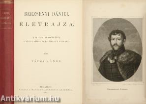 Berzsenyi Dániel életrajza (A portrét Barabás Miklós metszette.)