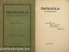 Örökzöld (Vadászemlékek) (Ajánlót írta: Bársony István) (dedikált példány)