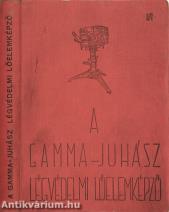 A Gamma-Juhász légvédelmi lőelemképző (Hozzá tartozó melléklettel.)